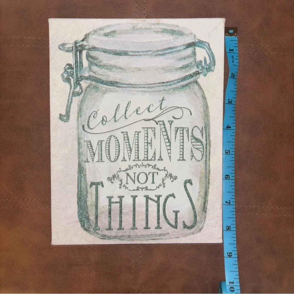 Cute Wall Sign With Collect Moments Not Things